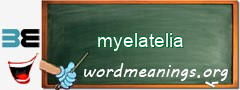 WordMeaning blackboard for myelatelia